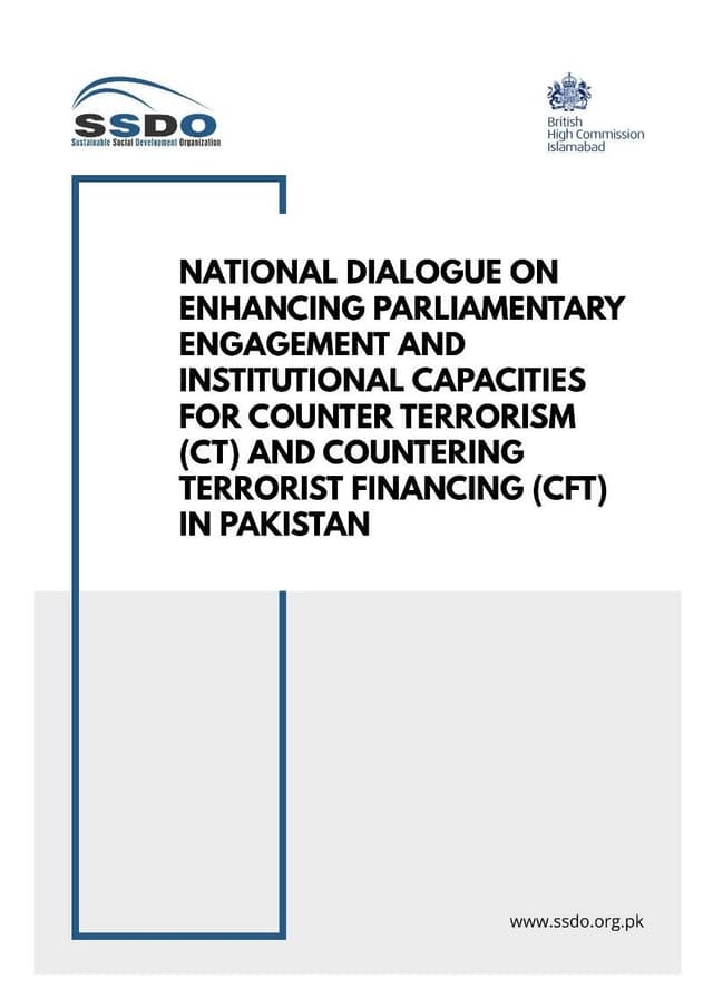National Dialogue on Enhancing Parliamentary Engagement and Institutional Capacities for Counter Terrorism (CT) and Countering Terrorist Financing (CFT) in Pakistan
